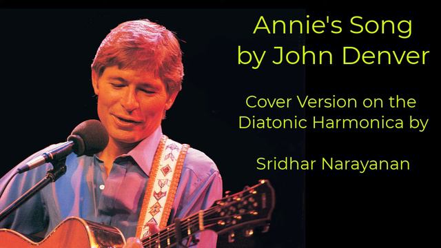 Annie's Song / Harmonica Cover / Sridhar Narayanan смотреть онлайн