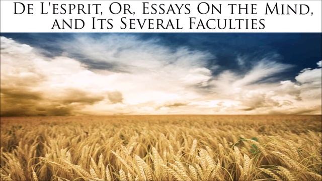 [2/4] De L' Esprit Or Essays on the Mind and its Several Faculties - C. A. Helvetius смотреть онлайн