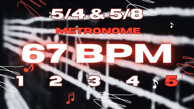 67 BPM - 5/4 & 5/8 Metronome смотреть онлайн