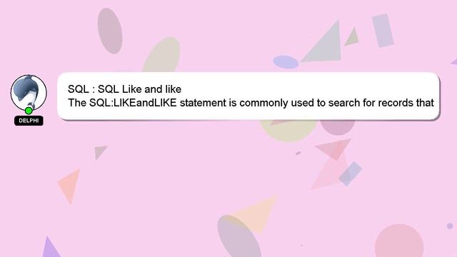 SQL : SQL Like and like смотреть онлайн