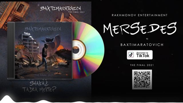 BAXTIMARATOVICH - MERSEDES (The Final 2021) смотреть онлайн