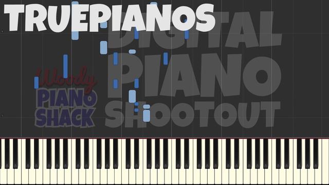 Digital Piano Duel - PIanoteq vs Truepianos смотреть онлайн