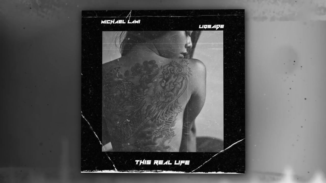 Michael Lami, LIQSAIDE - This Real Life (Official Audio) смотреть онлайн