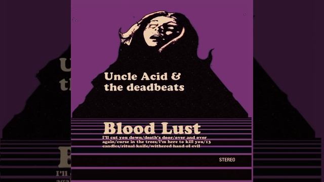 Uncle Acid and the Deadbeats - Withered Hand of Evil смотреть онлайн