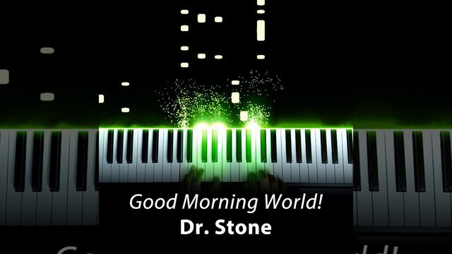 Good Morning World! (From "Dr. Stone") (Opening 1) смотреть онлайн