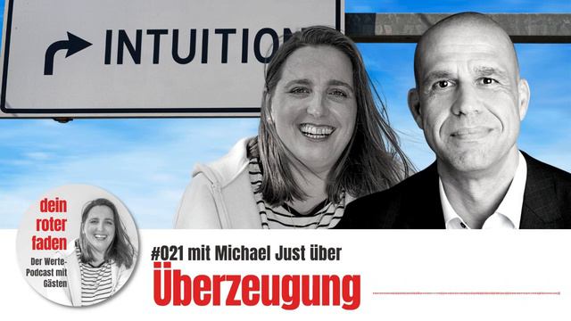 #21 Überzeugung mit Michael Just | Podcast Dein roter Faden смотреть онлайн