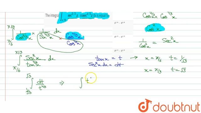 The integral `int_(pi//6)^(pi//3)sec^(2//3)x \" cosec\"^(4//3)x` dx is equal to смотреть онлайн