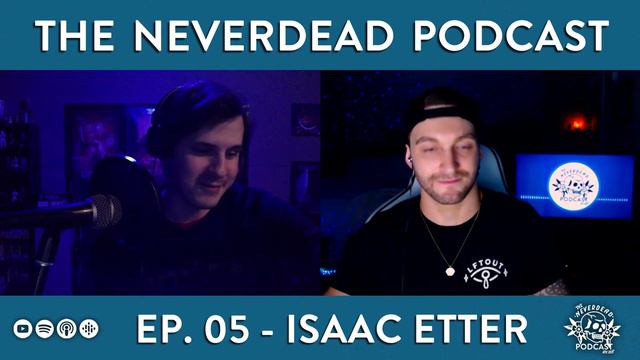 The Neverdead Podcast | Isaac Etter (Tear Out the Heart / This Is Falling) - Ep. 05 смотреть онлайн