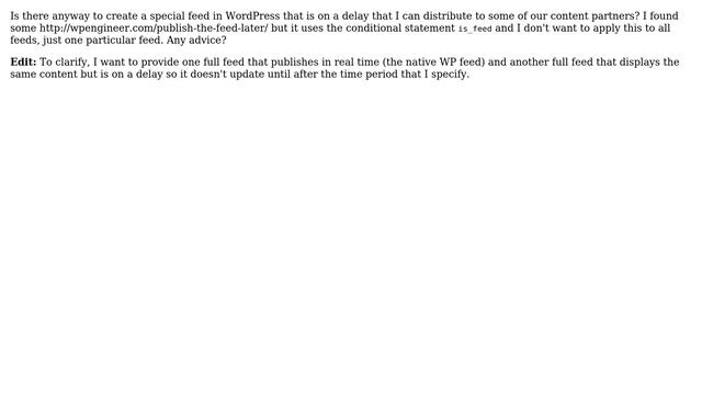 Wordpress: Delaying One RSS Feed in WordPress but Not the Others? смотреть онлайн