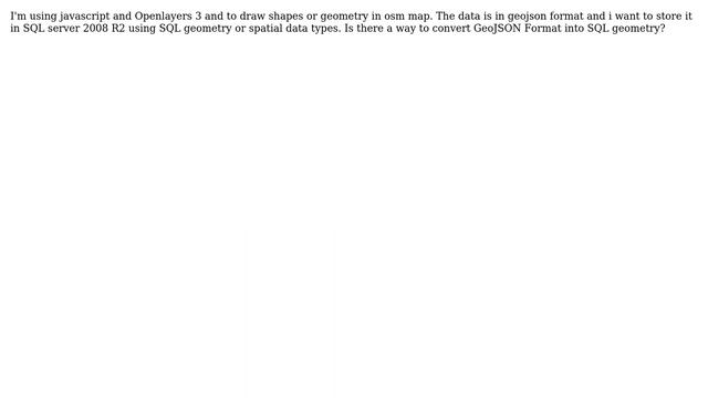 GIS: SQL Server Convert GeoJson format into SQL geometry/spatial data смотреть онлайн