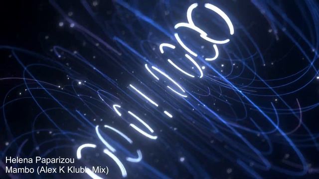Helena Paparizou - Mambo (Alex K Klubb Mix) смотреть онлайн