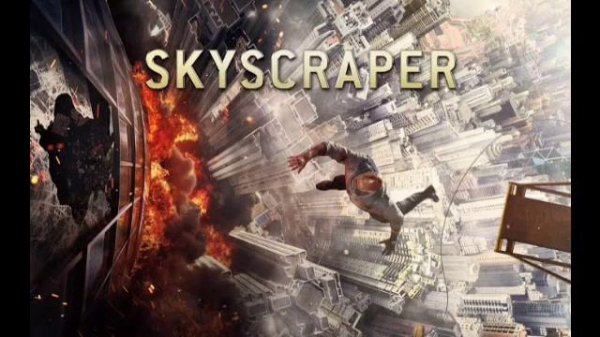 Skyscraper Movie (2018) | Dwayne Johnson | Neve Campbell | Facts & Review