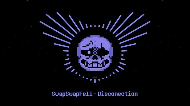 Disconnection - SwapSwapFell [+FLP] смотреть онлайн