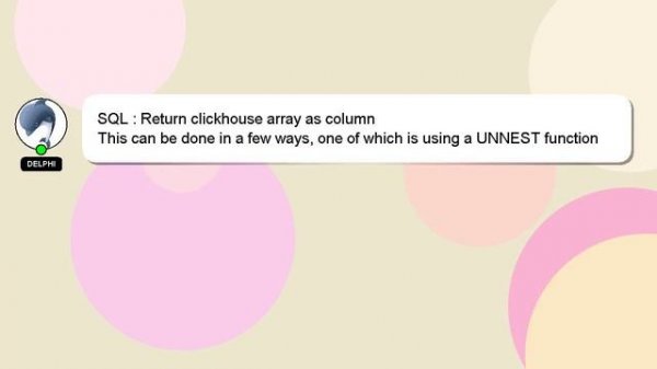 SQL : Return clickhouse array as column