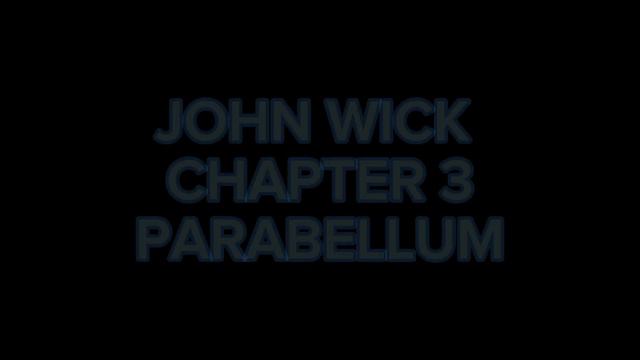 Sam Dobson John Wick Chapter 3 Parabellum End Credits смотреть онлайн