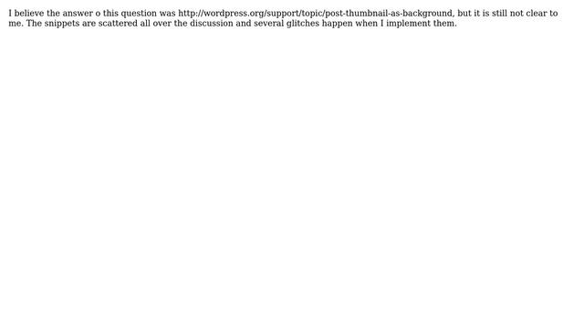 Wordpress: How do I turn a post thumbnail into a background image? смотреть онлайн