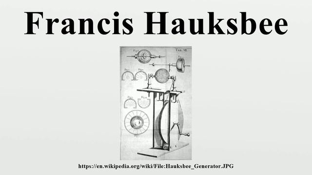 Francis Hauksbee смотреть онлайн