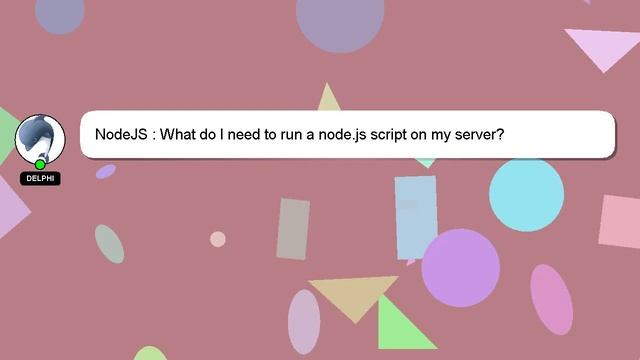 NodeJS : What do I need to run a node.js script on my server? смотреть онлайн