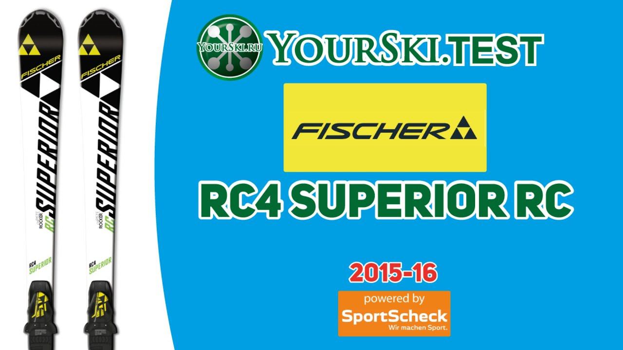 Тесты горных лыж Fischer RC4 Superior RC (2015-16 год). смотреть онлайн