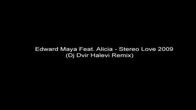Edward Maya Feat. Alicia - Stereo Love 2009 (Dj Dvir Halevi Remix) смотреть онлайн