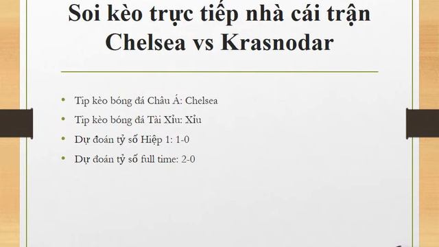 Dự đoán kèo Chelsea vs Krasnodar – 09/12/2020 – Lucky88 смотреть онлайн