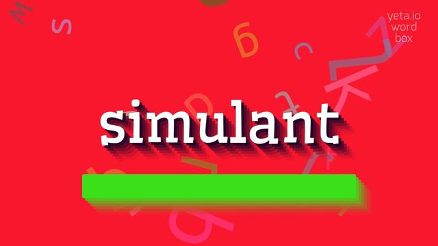 SIMULANT - HOW TO PRONOUNCE SIMULANT? смотреть онлайн