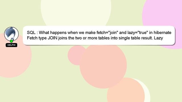 SQL : What happens when we make fetch="join" and lazy="true" in hibernate смотреть онлайн