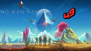 Прохождение No Man's Sky # 49 {2016} Ps5