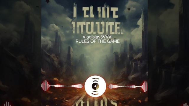 Vladislav3VVV - RULES OF THE GAME смотреть онлайн