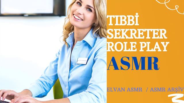 ASMR TÜRKÇE TIBBİ SEKRETER ROLE PLAY смотреть онлайн