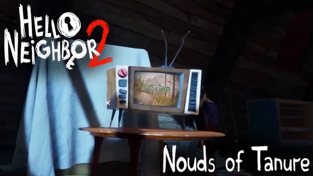 HELLO NEIGHBOR 2 OST - NODES OF NATURE (SOUND OF TANURE) смотреть онлайн