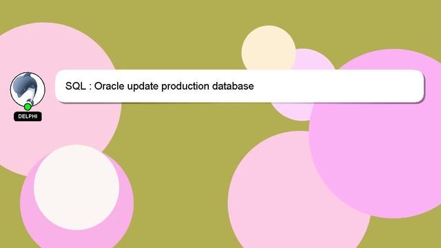 SQL : Oracle update production database смотреть онлайн