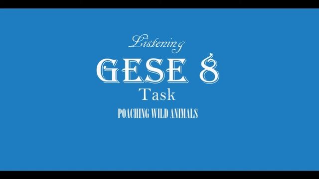 GESE 8 Trinity Listening B2 - National Environmental Concerns - Poaching Wild Animals смотреть онлайн