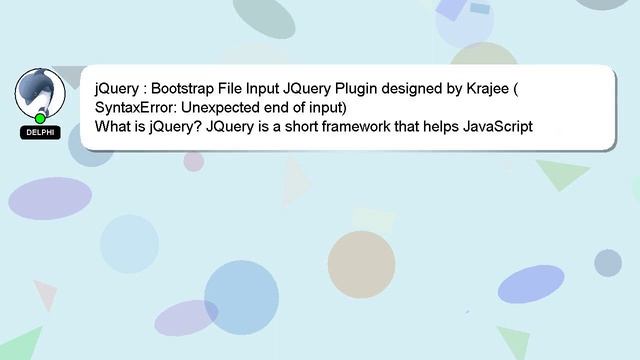 jQuery : Bootstrap File Input JQuery Plugin designed by Krajee (SyntaxError: Unexpected end of inpu смотреть онлайн