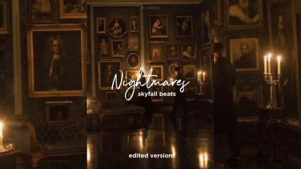 Skyfall Beats - NIGHTMARES [edited version]