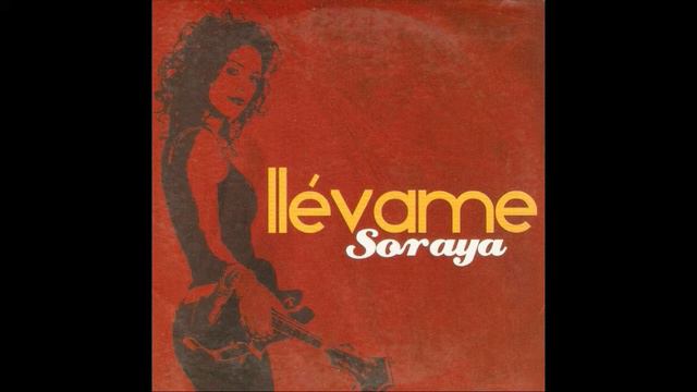 01 Soraya  CD Single Promo   Llévame Radio 2005