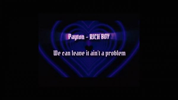 payton | rich boy (sped up + lyrics)