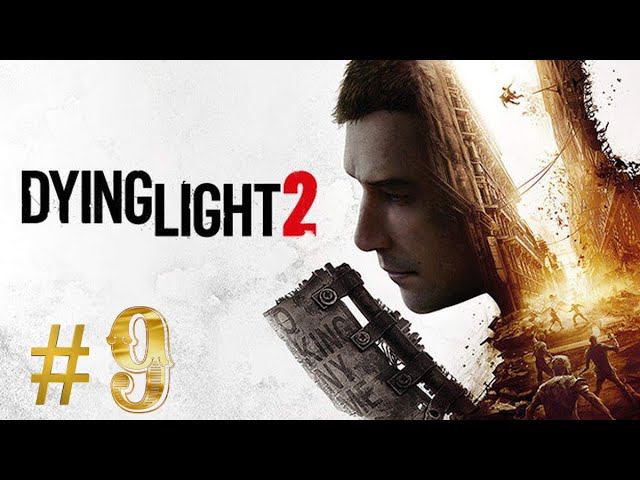 Dying Light 2  Stay Human (4K) Нашел кастеты Лазаря прохождение часть 9