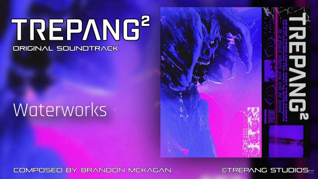 TREPANG2 - OST - Waterworks смотреть онлайн