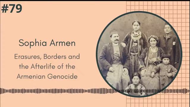 The Afterlife of the Armenian Genocide w/ Sophia Armen смотреть онлайн
