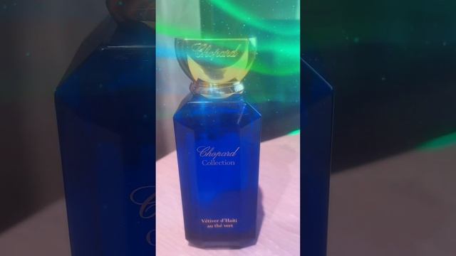 CHOPARD vetiver d'haiti au the vert поделюсь впечатлениями? смотреть онлайн
