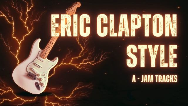 Eric Clapton Style - A - Jam Tracks смотреть онлайн