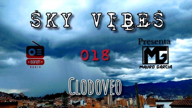 SKY VIBES CLODOVEO 018 смотреть онлайн