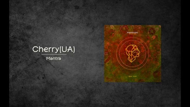 Cherry (UA) - Mantra (Original Mix) [Siona Records 2020] [hkxud3m8ACM].mp4