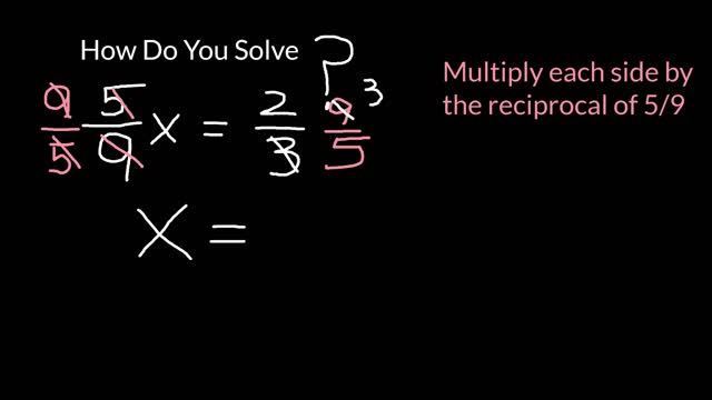 Solve a Fraction Equation: 5/9 x = 2/3 смотреть онлайн