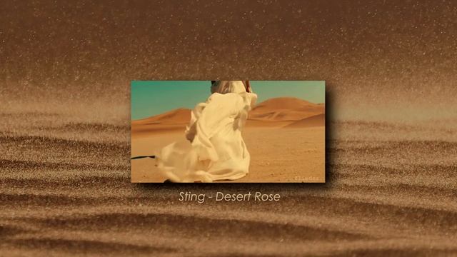 Sting - Desert Rose (slowed & reverb) смотреть онлайн