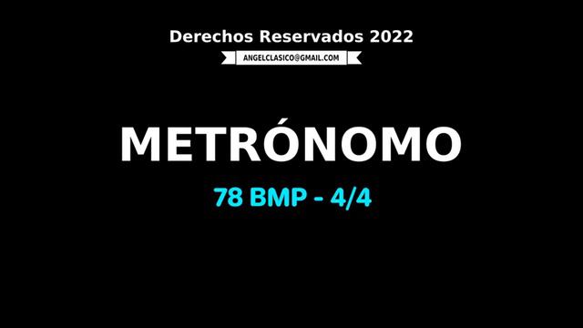 0038 METRONOMO 78 BPM 4/4 Angelclasico смотреть онлайн