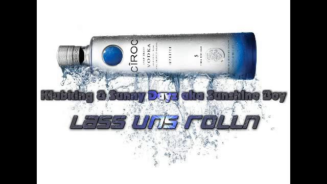 Klubking & Sunny Dayz aka Sunshine Boy - Lass Uns Rolln смотреть онлайн