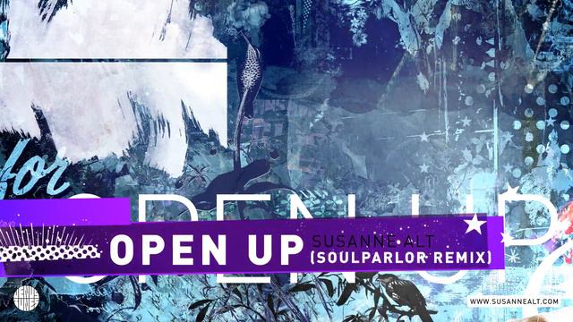 Susanne Alt - Open Up feat. Berenice van Leer (SoulParlor Remix) смотреть онлайн