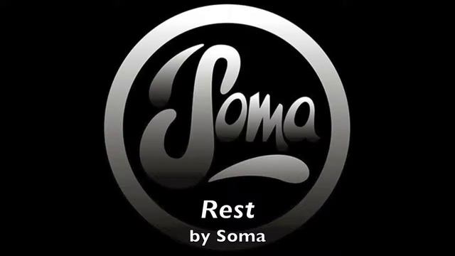 Rest - Soma смотреть онлайн